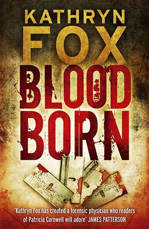 Blood Born by Kathryn Fox