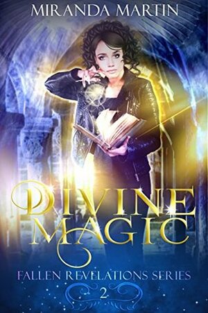 Divine Magic by Miranda Martin