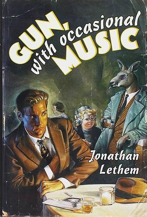 Gun, with occasional music by Jonathan Lethem