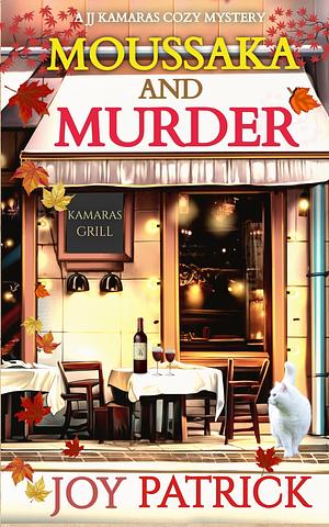 Moussaka and Murder by Joy Patrick, Joy Patrick