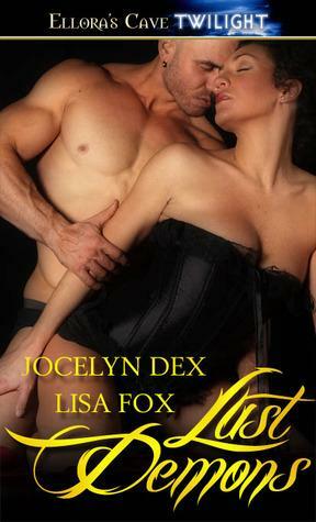 Lust Demons by Jocelyn Dex, Lisa Fox