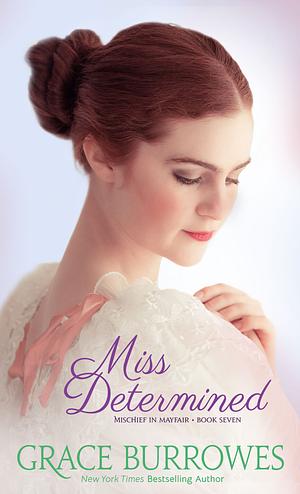 Miss Determined by Grace Burrowes