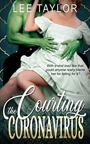 Courting the Coronavirus by Lee Taylor