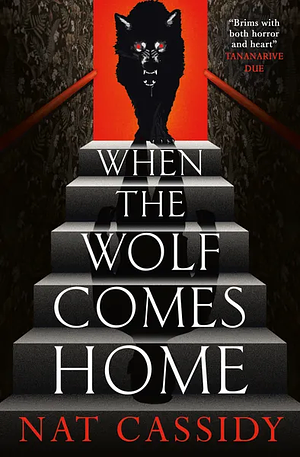 When the Wolf Comes Home by Nat Cassidy