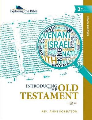 Introducing the Old Testament - Leader's Guide by Anne Robertson