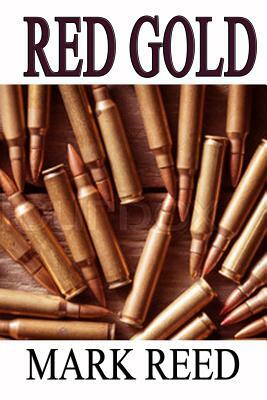 Red Gold by Mark Reed