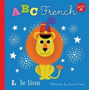 ABC French (Little Concepts) by Daniel Roode
