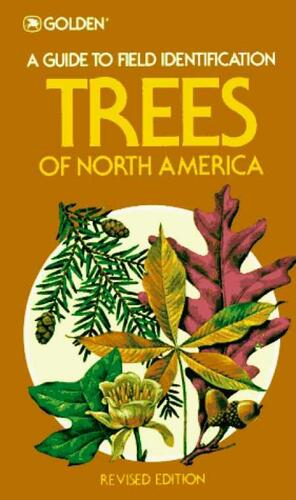 Trees of North America: With Keys for Summer and Winter Identification by C. Frank Brockman