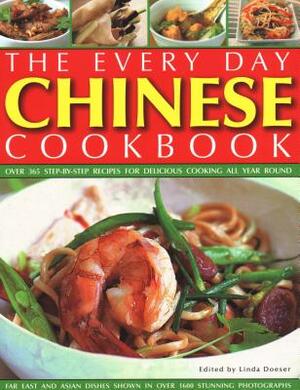 Every Day Chinese Cookbook: Over 365 Step-By-Step Recipes for Delicious Cooking All Year Round: Far East and Asian Dishes Shown in Over 1600 Stunn by 