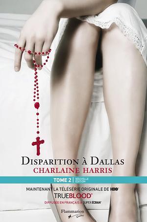 Disparition à Dallas by Charlaine Harris