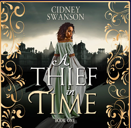 A Thief in Time by Cidney Swanson