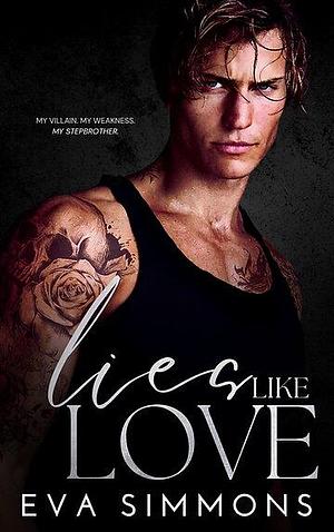 Lies Like Love by Eva Simmons
