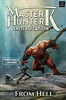 Initialization: A LitRPG Adventure by From Hell
