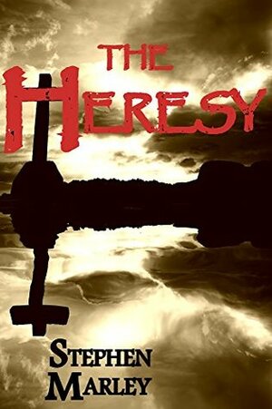 The Heresy by Stephen Marley
