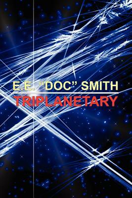 Triplanetary by E.E. "Doc" Smith