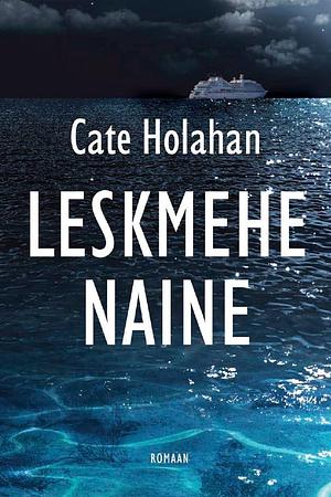 Leskmehe naine by Cate Holahan