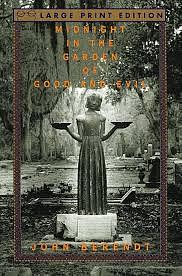 Midnight In The Garden of Good and Evil by John Berendt