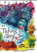 Ticking Along Too: Stories about Switzerland by Dianne Dicks