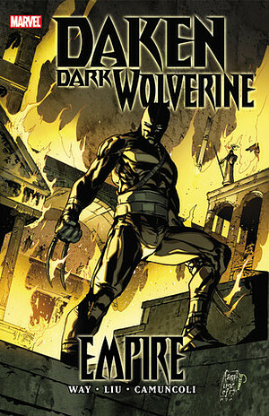 Daken: Dark Wolverine, Vol. 1: Empire by Marjorie M. Liu, Daniel Way