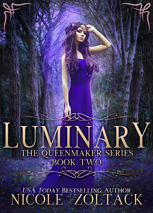 Luminary by Nicole Zoltack