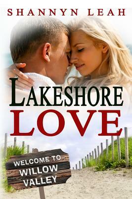 Lakeshore Love by Shannyn Leah