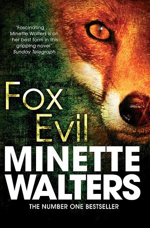 Fox Evil by Minette Walters