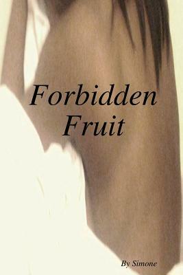 Forbidden Fruit by Simone