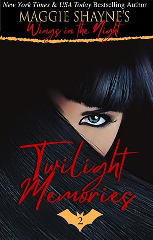 Twilight Memories by Maggie Shayne