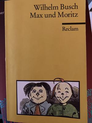 Max und Moritz  by Wilhelm Busch