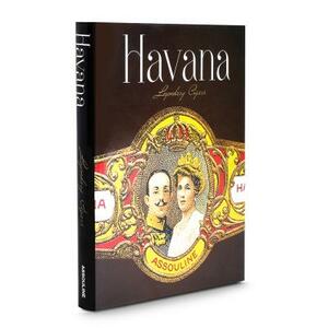 Havana Legendary Cigars by Charles Del Todesco