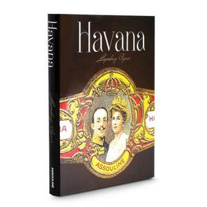 Havana Legendary Cigars by Charles Del Todesco