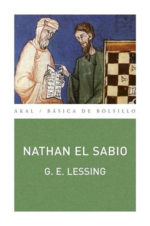 Nathan El Sabio by Gotthold Ephraim Lessing