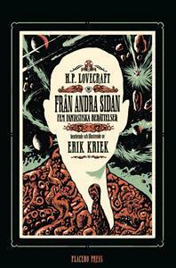 Från andra sidan: Fem fantastiska berättelser by Milan Hulsing, Erik Kriek, H.P. Lovecraft, Olov Hyllienmark