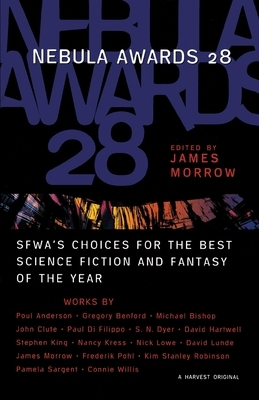 Nebula Awards 28: Sfwa's Choices for the Best Science Fiction and Fantasy of the Year by 