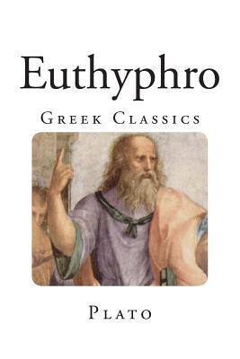 Euthyphro by Plato, Benjamin Jowett