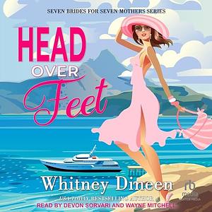 Head Over Feet by Whitney Dineen