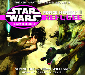 Force Heretic II: Refugee by Sean Williams, Shane Dix