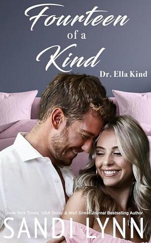 Fourteen of a Kind: Kind Brothers Series, Book 19 by Sandi Lynn, Sandi Lynn