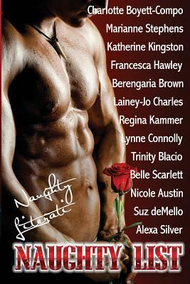 Naughty List: Thirteen Naughty Holiday Stories by Berengaria Brown, Marianne Stephens, Katherine Kingston