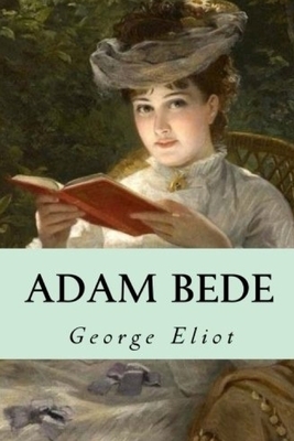 Adam Bede by George Eliot