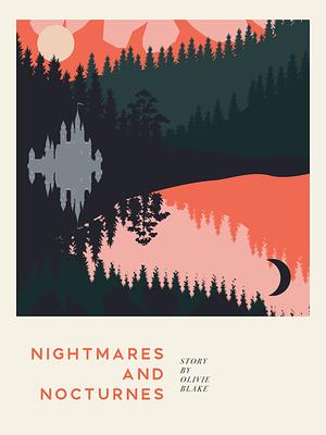 Nightmares and nocturnes  by Olivie Blake