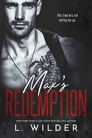 Max's Redemption by L. Wilder