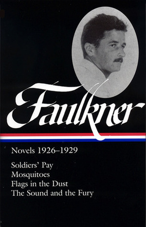 Novels, 1926-1929 by Noel Polk, William Faulkner, Joseph Blotner