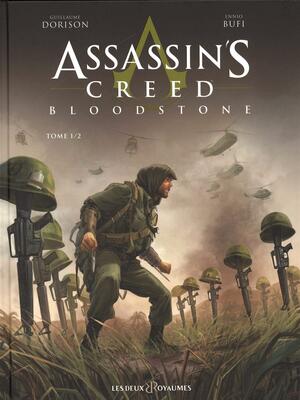 Assassin's Creed Bloodstone Tome 1 by Guillaume Dorison