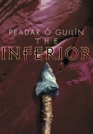 The Inferior by Peadar Ó Guilín