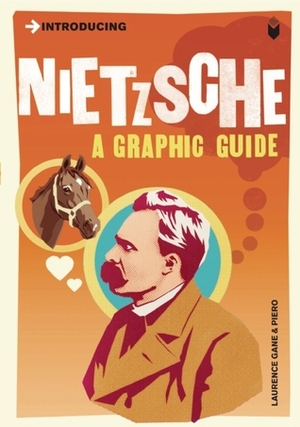 Introducing Nietzsche: A Graphic Guide by Piero, Laurence Gane