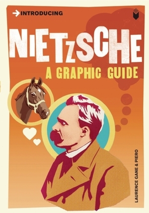 Introducing Nietzsche: A Graphic Guide by Piero, Laurence Gane