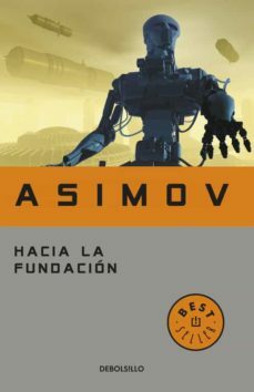 Hacia la Fundación by Isaac Asimov