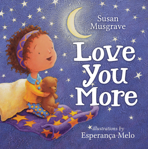 Love You More by Susan Musgrave