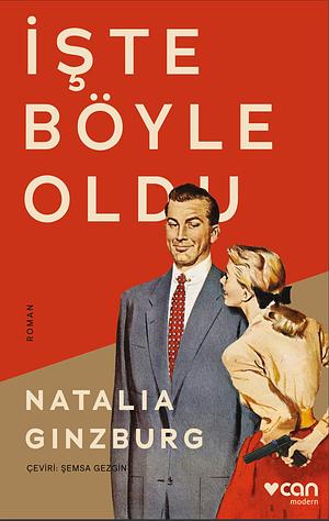 İşte Böyle Oldu by Natalia Ginzburg